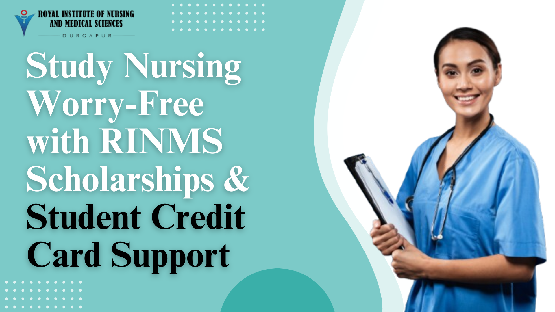 Study Nursing Worry-Free with RINMS Scholarships & Student Credit Card Support