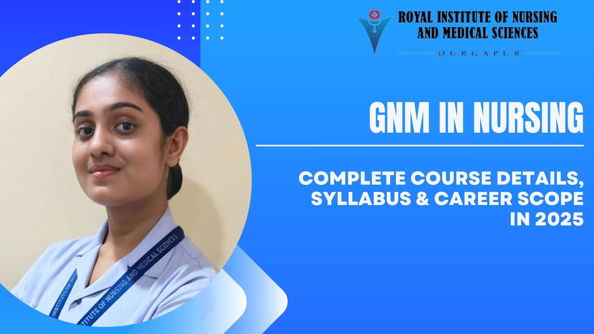 GNM in Nursing Course 2025 Guide