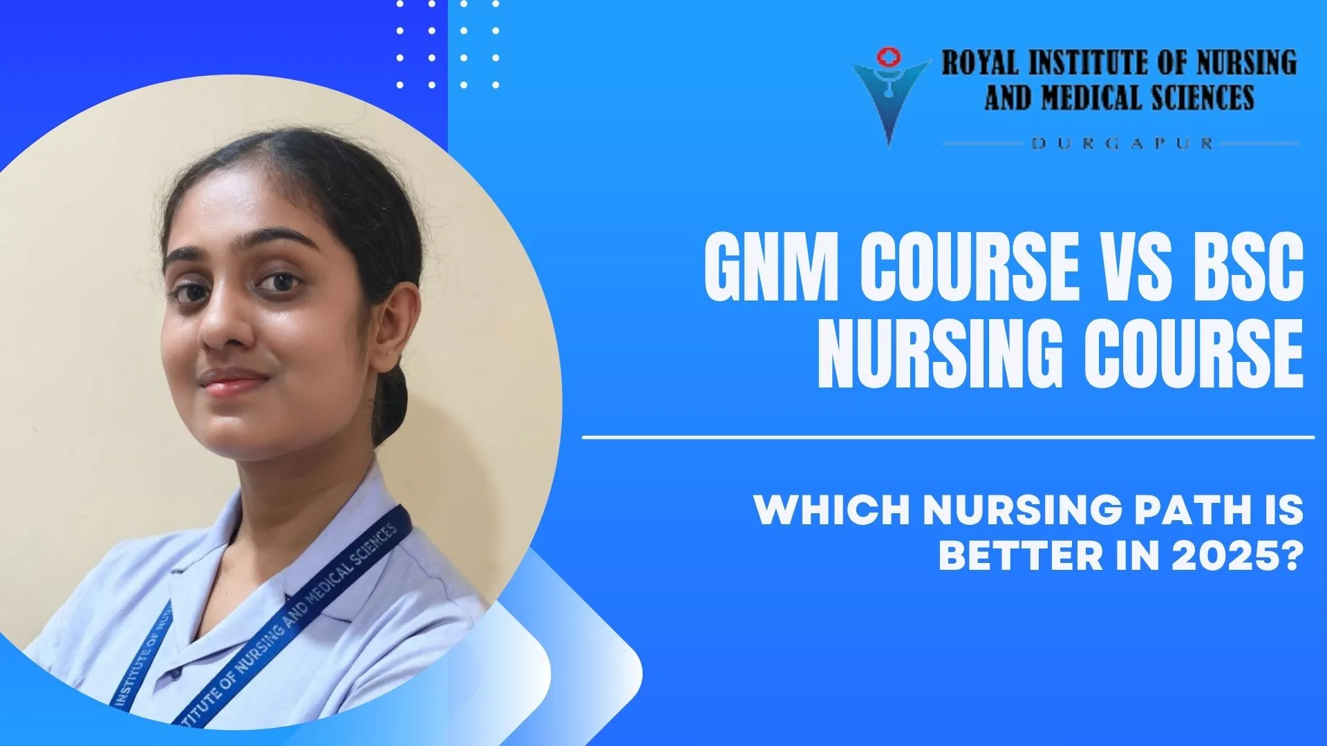 GNM Course and BSc Nursing Course comparison