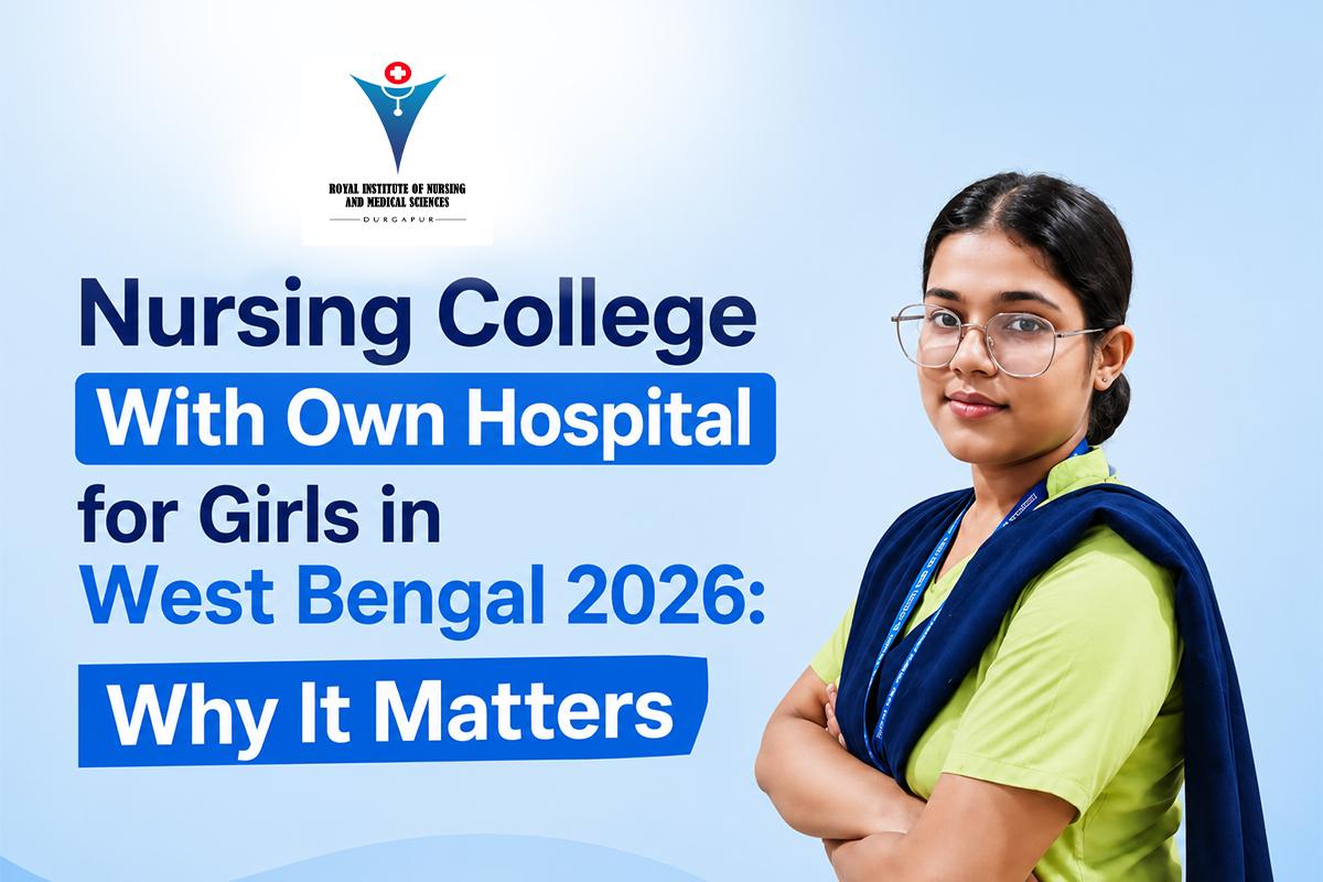 nursing college with own hospital for girls West Bengal